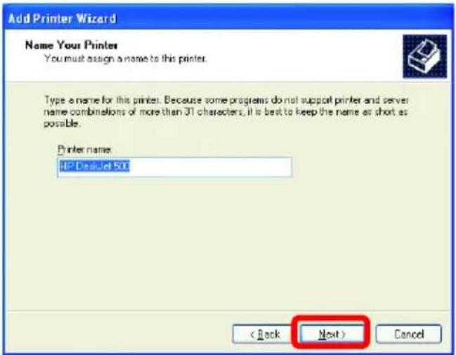Add Printer Wizard Name Your Printer You must assign a name to this printer. Type a name for this printer. Because some programs do not support printer and server name combinations of more than 31 characters, it is best to keep the name or short as possible. Printer name: HP Desktop 501 < Back Next > Cancel