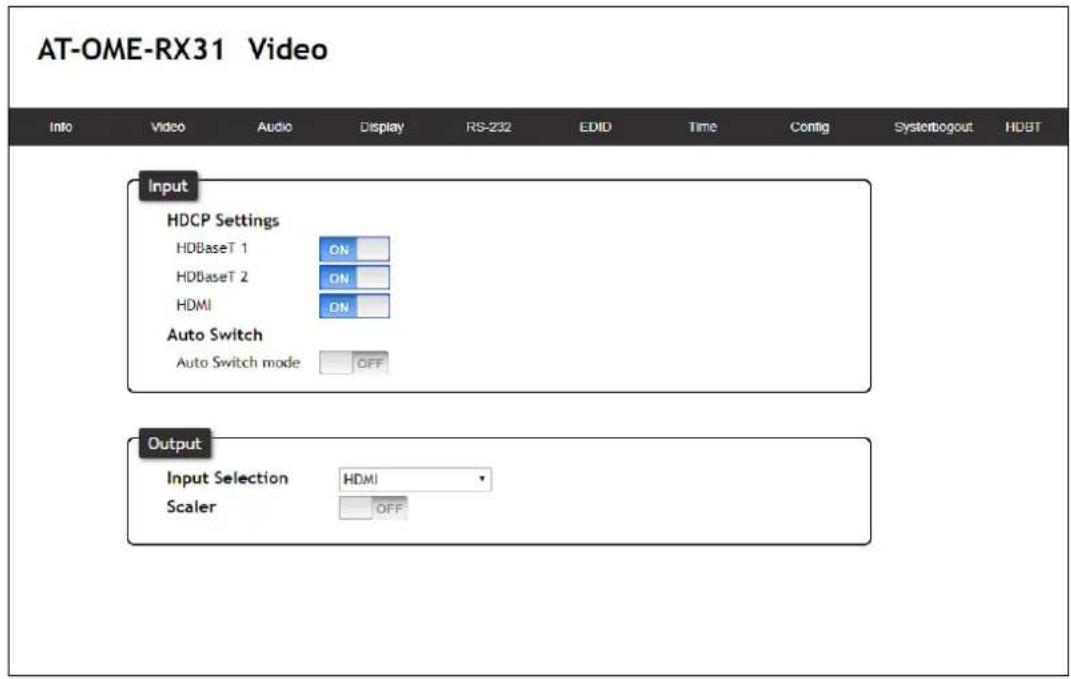 AT-OME-RX31 Video Info Video Audio Display RS-232 EDID Time Config Systembogout HDBT Input HDCP Settings HDBaseT 1 ON HDBaseT 2 ON HDMI ON Auto Switch Auto Switch mode OFF Output Input Selection HDMI Scaler OFF