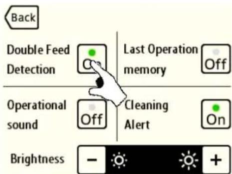 Back Double Feed Detection Last Operation memory Off Operational sound Cleaning Alert On Brightness - +