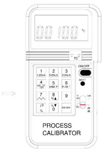 1 4-20mA 2 0-20mA 3 0-21mA 4 mV 1V 12V 5 6 6X8 X F K J E T 7 8 % 9 iD % 0 ENTER ON/OFF SHIFT Y mV mA Hz dX dX PROCESS CALIBRATOR