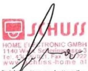 SCHUSS HOME ELECTRONIC GMBH 1140 Wies. Scheringesse 3 Tel: 436/6611, Fax 02-222 www.schuss-home.at