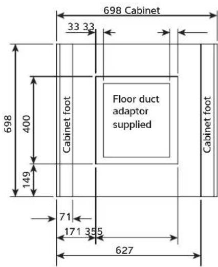 698 Cabinet 33 33 Cabinet foot Floor duct adaptor supplied Cabinet foot 698 400 149 71 171 355 627