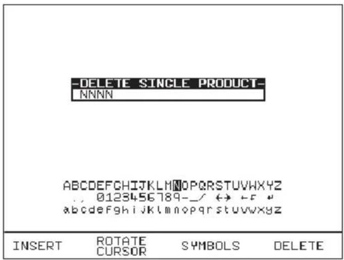 -DELETE SINGLE PRODUCT- NNNN ABCDEFGHIJKLMNOPQRSTUVWXYZ . 0123456789-/_/ ↔ ↔ # abcdefghijklmnopqrstuvwxyz INSERT ROTATE SYMBOLS DELETE