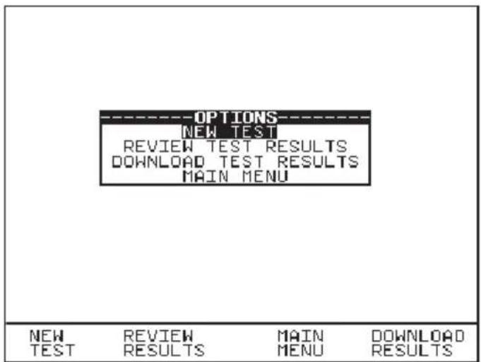 OPTIONS NEW TEST REVIEW TEST RESULTS DOWNLOAD TEST RESULTS MAIN MENU NEW TEST REVIEW RESULTS MAIN MENU DOWNLOAD RESULTS