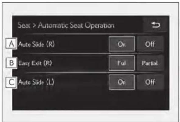 Seat > Automatic Seat Operation A Auto Slide (R) On Off B Easy Exit (R) Full Partial C Auto Slide (L) On Off