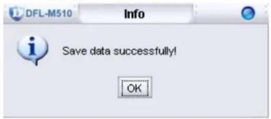 DFL-M510 Info Save data successfully! OK