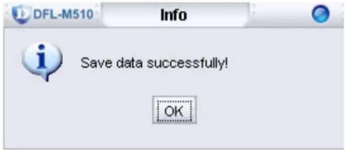DFL-M510 Info Save data successfully! OK