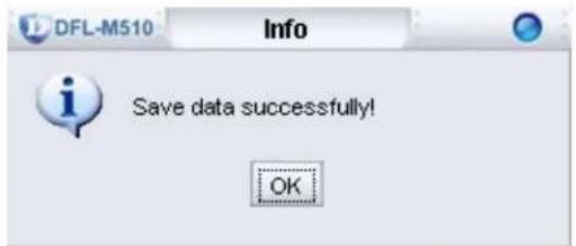 DFL-M510 Info Save data successfully! OK