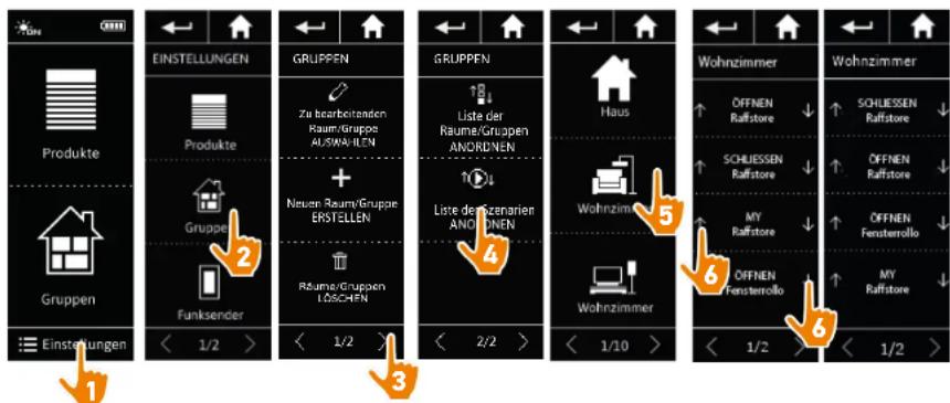 Produkte EINSTELLUNGEN Produkte Gruppen Funksender GRUPPEN Zu bearbeitenden Raum/Gruppe AUSWARIEN Neuen Raum/Gruppe ERSTELLEN Räume/Gruppen LOSCHFN GRUPPEN Liste der Raum/Gruppen ANORDNEN Liste der Zerarien ANORDNEN Haus Wohnzimmer Wohnzimmer OFFNEN Raftstore SCHLIESSEN Raftstore SCHLIESSEN Raftstore OFFNEN Raftstore MY Raftstore OFFNEN Fensterrollo MY Raftstore 1/2 > 1/2 > 1/2 > 1/2 > 1/2 > 1/2 > 3 4 5 6 6