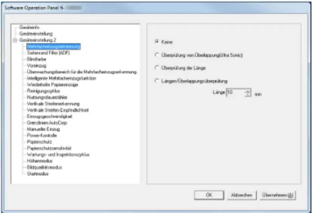 Software Operation Panel 6- Gesäinenfo Gesteeinstellung Gesteeinstellung 2 Mehlscheinzugsternung Seitenrand Filter (ADF) Bindlerbe Voreinzug Überwachungsbereich für die Mehrscheinzugsternung Intelligente Mehrscheinzugstafunktion Wiedeshalte Papiereinzuge F Reinigungszglus Nutrungsduenzähler Vertikale Steilenerkennung Vertikale Steilen Eingfindlichkeit Einzugsgeschwindigkeit Grenzinsen AutoOxp Manuelle Einzug Power-Kontrolle Papierschutz Papierschutzseraktivität Wartungs- und Inspeidorszglus Höhenmodus Bildqualitätsmodus Stahmodus Keine Überprüfung von Überlappung(Ultra Sonic) Überprüfung der Länge Längen/Überlappungsüberprüfung Länge 10 mm OK Abbrevchen Übernehmens (A)