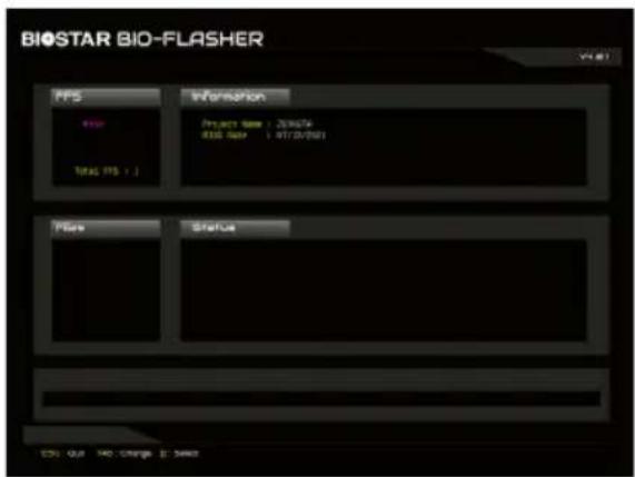BIOSTAR BIO-FLASHER V3.01 PPS Information Project Name : 201674 RDS Date : 01/12/2021 Total PFS : J File Status ESO: Quit NO: Change E: Select