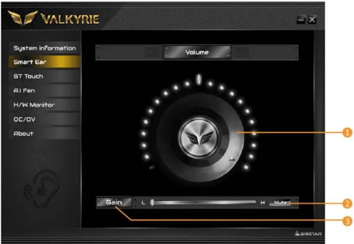 VALKYRIE System information Smart Ear GT Touch AI Fan H/W Monitor OC/OV About Volume Gain L H MJr 1 ① ② ③ BIOSTAR