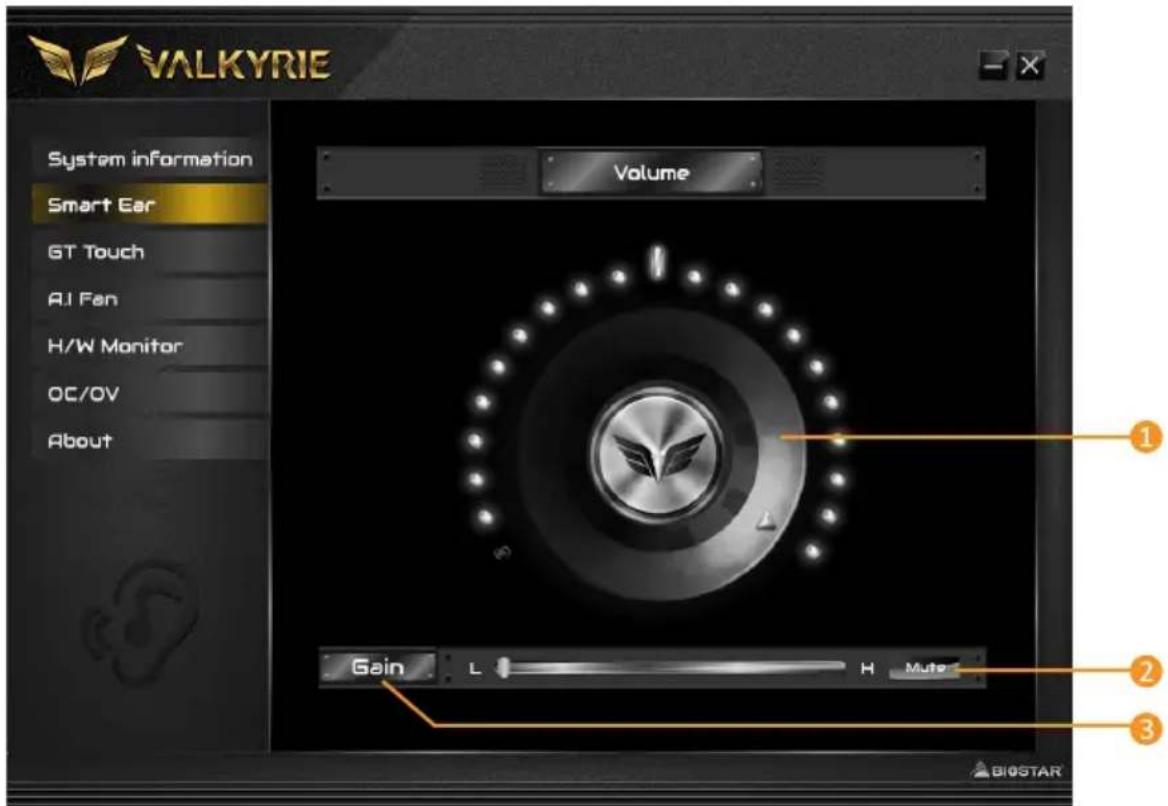 VALKYRIE System information Smart Ear GT Touch AI Fan H/W Monitor OC/OV About Volume Gain L H Mute 1 2 3 BIOSTAR