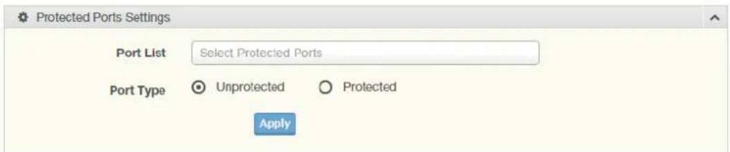 Protected Ports Settings Port List Select Protected Ports Port Type Unprotected Protected Apply
