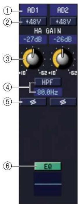 ① AD1 +48V AD2 +48V HA GAIN -27dB -26dB ③ +10' -62+10' -62 HPF 80.0Hz ④ ⑤ ⑥ EQ