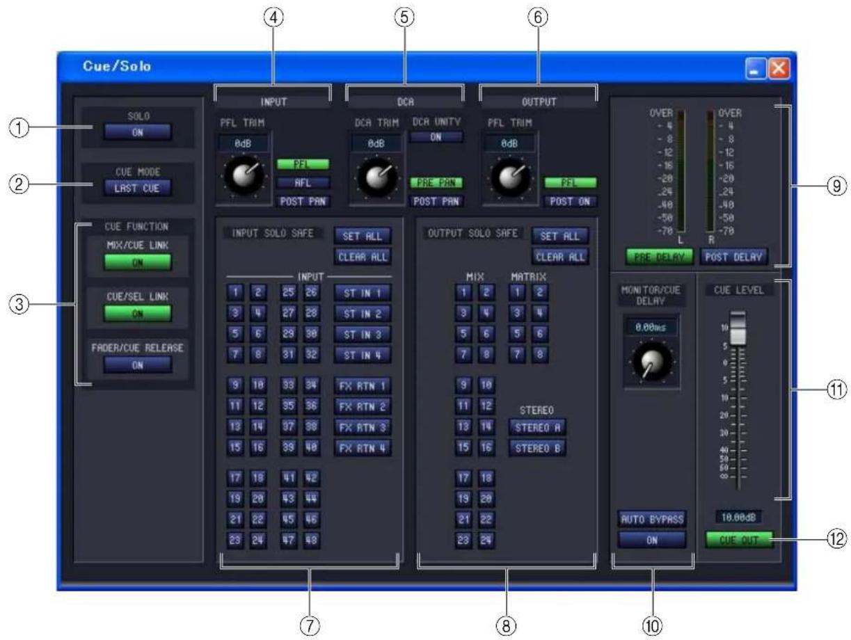 Cue/Solo ① ② ③ ④ ⑤ ⑥ ⑦ ⑧ ⑨ ⑩ CUE MODE LAST CUE CUE FUNCTION MIX/CUE LINK ON CUE/SEL LINK ON FADER/CUE RELEASE ON INPUT PFL TRIM 8dB PFL NFL POST PAN DCA TRIM 8dB DCA UNITV ON PRE PAN POST PAN OUTPUT PFL TRIM 8dB PFL POST ON INPUT SOLO SAFE SET ALL CLEAR ALL INPUT 1 2 25 26 ST IN 1 3 4 27 28 ST IN 2 5 6 29 30 ST IN 3 7 8 31 32 ST IN 4 9 10 33 34 FX RTN 1 11 12 35 36 FX RTN 2 13 14 37 38 FX RTN 3 15 16 39 40 FX RTN 4 17 18 41 42 19 20 43 44 21 22 45 46 23 24 47 48 OUTPUT SOLO SAFE SET ALL CLEAR ALL MIX MATRIX 1 2 1 2 3 4 3 4 5 6 5 6 7 8 7 8 9 10 STEREO 13 14 STEREO A 15 16 STEREO B 17 18 19 20 21 22 23 24 OVER -6 -4 -8 -8 -8 -12 -12 -12 -16 -16 -16 -20 -20 -20 -24 -24 -24 -40 -40 -40 -50 -50 -50 -70 -70 -70 R POST DELAY PRE DELAY POST DELAY MONITOR/CUE DELAY CUE LEVEL 0.00ms AUTO BYPASS ON CUE OUT 10.00dB