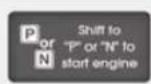 HYUNDAI Velostar (2012) - Shift to "P" or "N" to start the engine (Automatic transaxle) - 1