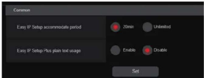 Common Easy IP Setup accommodate period 20min Unlimited Easy IP Setup Plus plain text usage Enable Disable Set