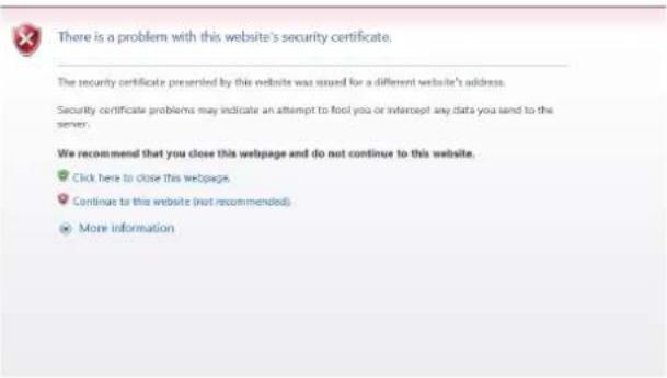 There is a problem with this website's security certificate. The security certificate presented by this website was issued for a different website's address. Security certificate problems may indicate an attempt to fool you or intercept any data you send to the server. We recommend that you close th…