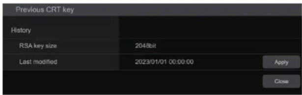 Previous CRT key History RSA key size 2048bit Last modified 2023/01/01 00:00:00 Apply Close