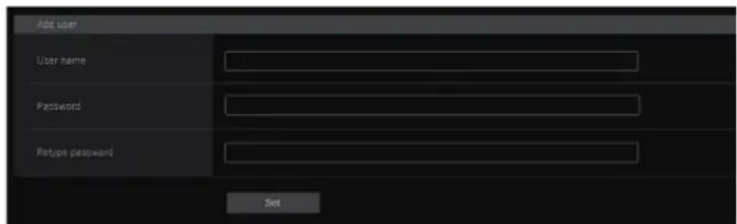 Add user User name Password Retyp password Set