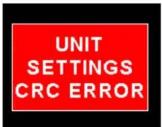 UNIT SETTINGS CRC ERROR