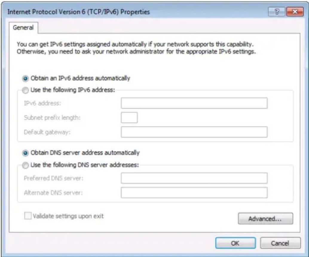 Internet Protocol Version 6 (TCP/IPv6) Properties General You can get IPv6 settings assigned automatically if your network supports this capability. Otherwise, you need to ask your network administrator for the appropriate IPv6 settings. Obtain an IPv6 address automatically Use the following IPv6 address: IPv6 address: Subnet prefix length: Default gateway: Obtain DNS server address automatically Use the following DNS server addresses: Preferred DNS server: Alternate DNS server: Validate settings upon exit Advanced... OK Cancel