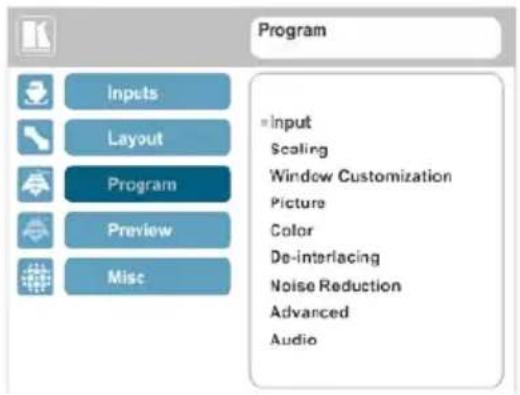 Program Inputs Layout Program Preview Misc Input Scaling Window Customization Picture Color De-interlacing Noise Reduction Advanced Audio
