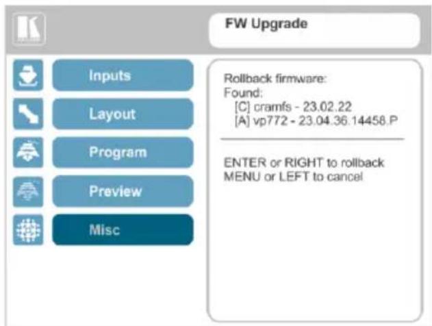 FW Upgrade Inputs Layout Program Preview Misc Rollback firmware: Found: [C] cramfs - 23.02.22 [A] vp772 - 23.04.36.14458.P ENTER or RIGHT to rollback MENU or LEFT to cancel