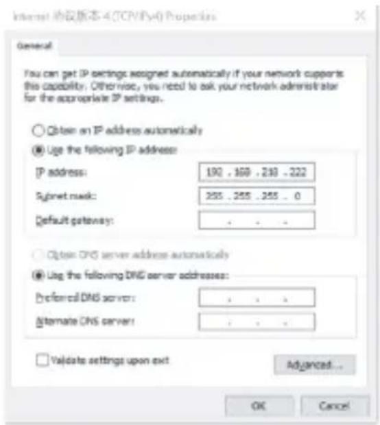 Internet 拟记版本-4 (TCP/IP=0) Properties General You can get IP settings assigned automatically if your network supports this capability. Otherwise, you need to ask your network administrator for the appropriate IP settings. Obtain an IP address automatically Use the following IP address: IP address: 192 . 168 . 210 . 222 Subnet mask: 255 . 255 . 255 . 0 Default gateway: Obtain DNS server address automatically Use the following DNS server addresses: Preferral DNS server: Alternate DNS server: Validate settings upon exit Advanced... OK Cancel