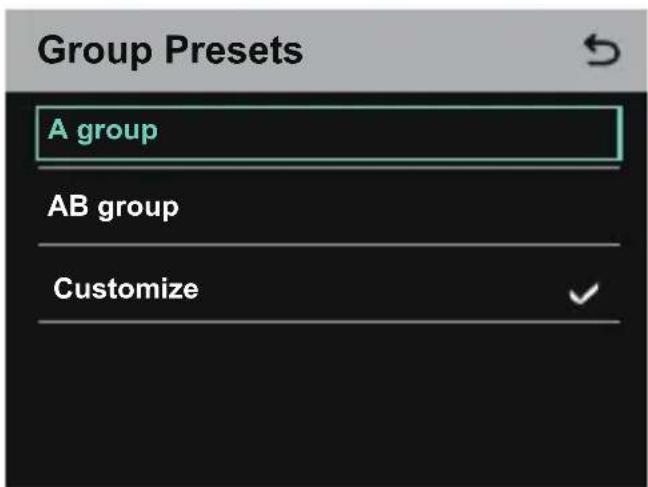 Group Presets A group AB group Customize