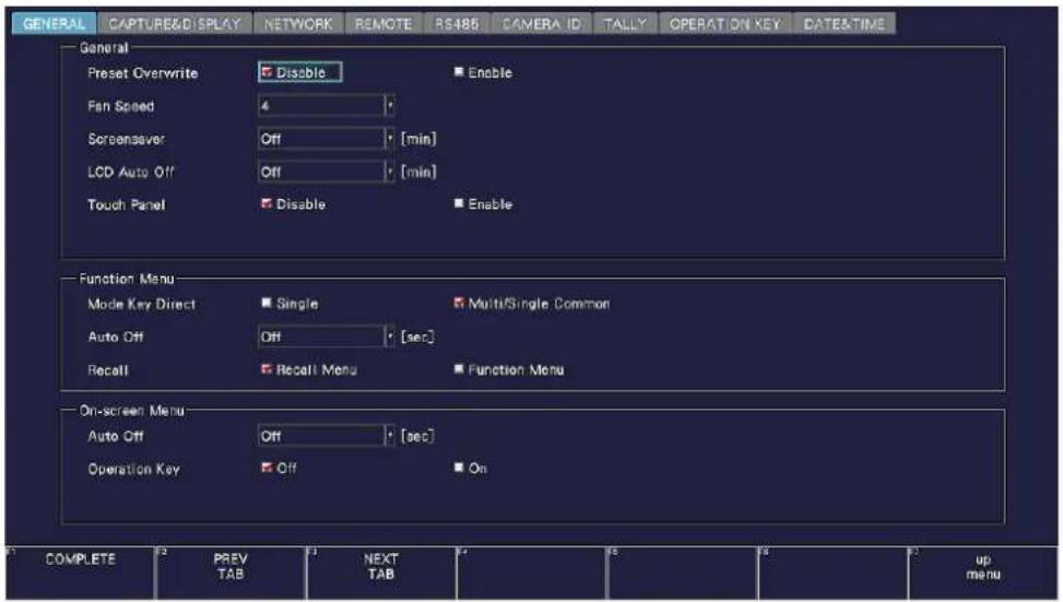 GENERAL CAPTURE&DISPLAY NETWORK REMOTE RS486 CAMERA ID TALLY OPERATION KEY DATE&TIME General Preset Overwrite Disable Enable Fan Speed 4 Screenover Off [min] LCD Auto Off Off [min] Touch Panel Disable Enable Function Menu Mode Key Direct Single Multi/Single Common Auto Off Off [sec] Recall Recall Menu Function Menu On-screen Menu Auto Off Off [sec] Operation Key Off On COMPLETE PREV NEXT up TAB TAB TALY up menu