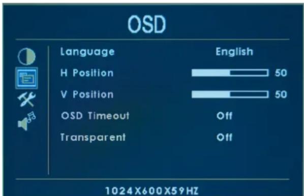 OSD Language English H Position 50 V Position 50 OSD Timeout Off Transparent Off 1024X600X59HZ