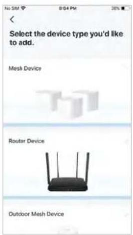 Select the device type you'd like to add. Mesh Device, Router Device, Outdoor Mesh Device