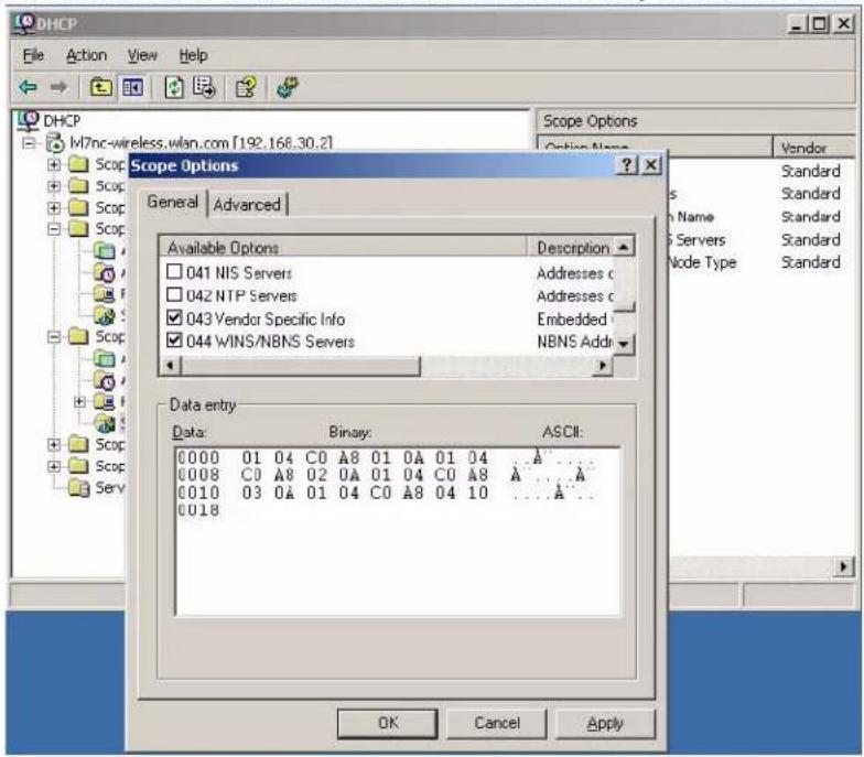 DHCP File Action View Help DHCP v17nc-wireless.wlan.com [192.168.30.2] Scope Options General | Advanced | Available Options □ 041 NIS Servers □ 042 NTP Servers ✓ 043 Vendor Specific Info ✓ 044 WINS/NBNS Servers Description Addresses c Addresses c Embedded NBNS Addr Data entry Data: Binary: ASCII: 0000 01 04 C0 A8 01 0A 01 04 ... 0008 C0 A8 02 0A 01 04 C0 A8 A ... 0010 03 0A 01 04 C0 A8 04 10 ... 0018 OK Cancel Apply Vendor Standard Standard Name Standard Servers Standard Node Type Standard