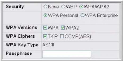 Security None WEP WPA/WPA2 WPA Personal OWPA Enterprise WPA Versions WPA WPA2 WPA Ciphers TKIP CCMP(AES) WPA Key Type ASCII Passphrase