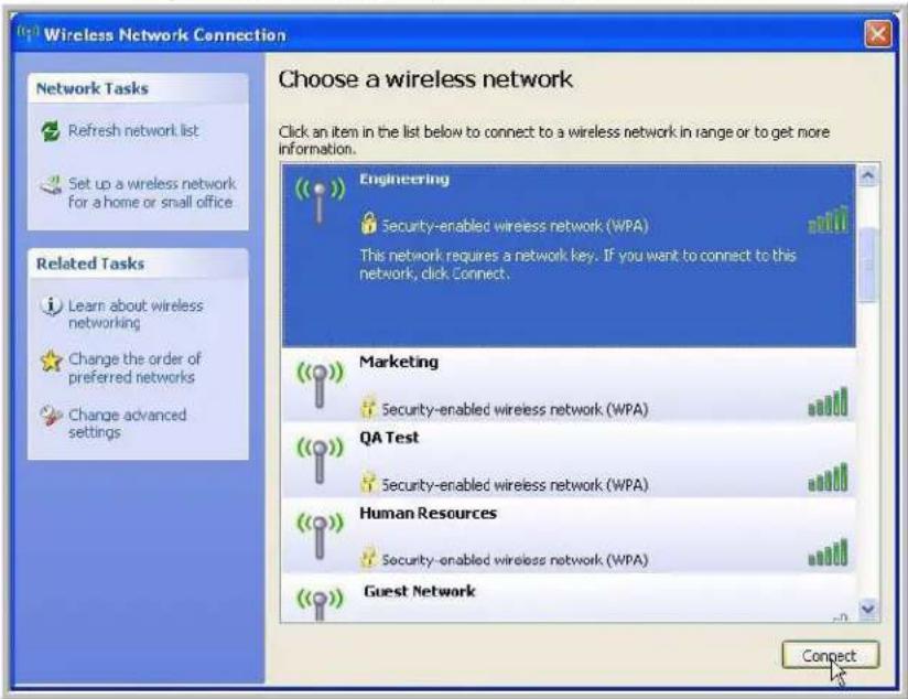 Wireless Network Connection Choose a wireless network Click an item in the list below to connect to a wireless network in range or to get more information. Network Tasks Refresh network list Set up a wireless network for a home or small office Related Tasks Learn about wireless networking Change the order of preferred networks Change advanced settings Engineering Security-enabled wireless network (WPA) This network requires a network key. If you want to connect to this network, click Connect. Marketing Security-enabled wireless network (WPA) QA Test Security-enabled wireless network (WPA) Human Resources Security-enabled wireless network (WPA) Guest Network Connect