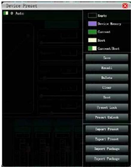 Device Preset 0 Auto Empty Device Memory Current Boot Current/Boot Save Recall Delete Clear Boot Preset Lock Preset Unlock Import Preset Export Preset Import Package Export Package