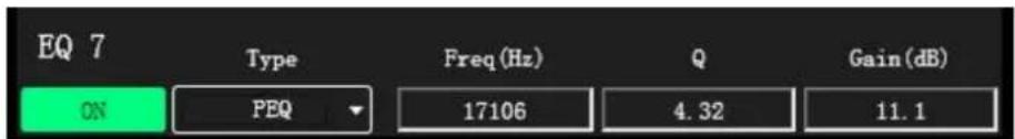 EQ 7 Type Freq (Hz) Q Gain (dB) ON PEQ 17106 4.32 11.1