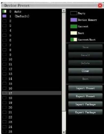 Device Preset 0 Auto 1 (Default) 2 3 4 5 6 7 8 9 10 11 12 13 14 15 16 17 18 19 20 21 22 23 24 25 Empty Device Memory Current Boot Current/Boot Show Reset1 Delete Clear Boot Import Preset Export Preset Import Package Export Package