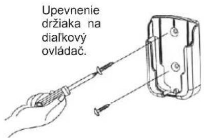 Upevnenie držiaka na dialkový ovládač.