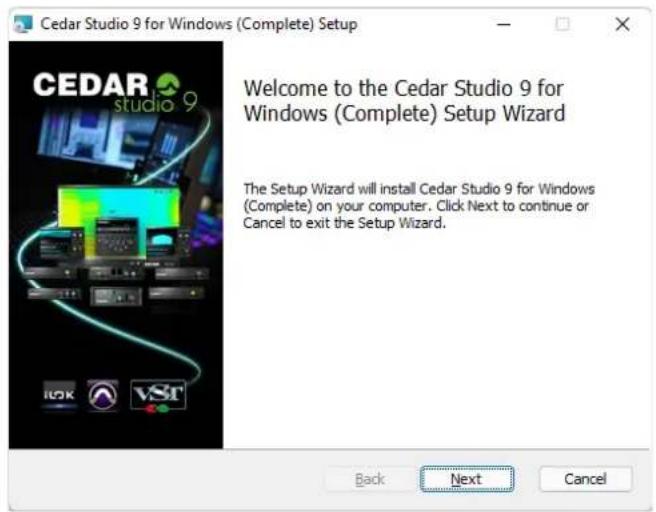 Cedar Studio 9 for Windows (Complete) Setup Welcome to the Cedar Studio 9 for Windows (Complete) Setup Wizard The Setup Wizard will install Cedar Studio 9 for Windows (Complete) on your computer. Click Next to continue or Cancel to exit the Setup Wizard. Back Next Cancel