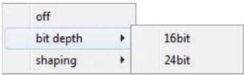 off bit depth ▶ 16bit shaping ▶ 24bit