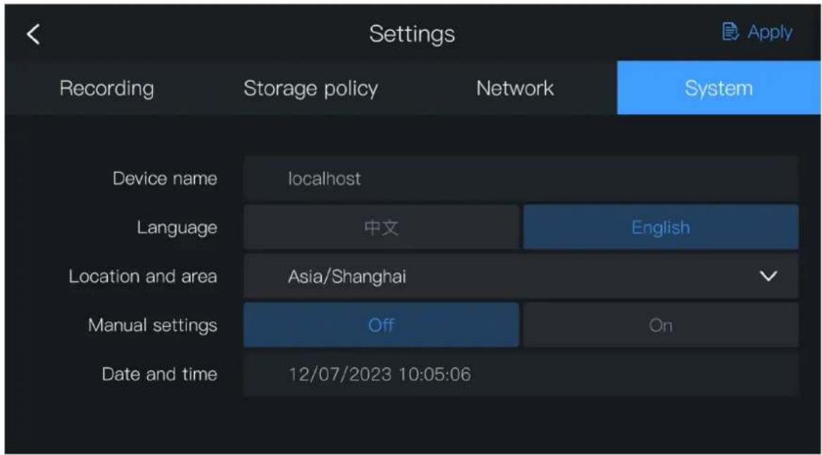 Settings Recording Storage policy Network Apply System Device name localhost Language 中文 English Location and area Asia/Shanghai Manual settings Off On Date and time 12/07/2023 10:05:06