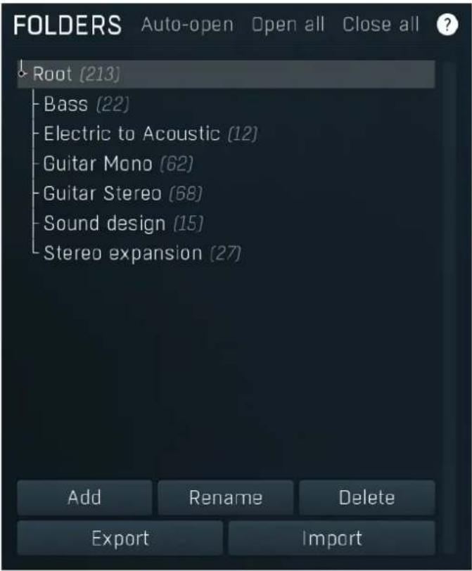 FOLDERS Auto-open Open all Close all ? Root (213) Bass (22) Electric to Acoustic (12) Guitar Mono (62) Guitar Stereo (68) Sound design (15) Stereo expansion (27) Add Rename Delete Export Import