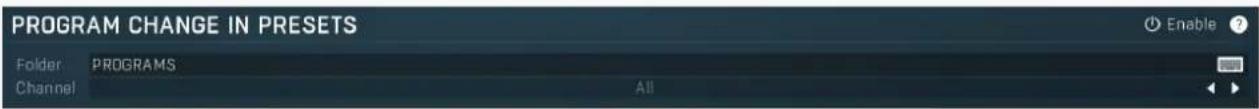PROGRAM CHANGE IN PRESETS Folder: PROGRAMS Channel: All