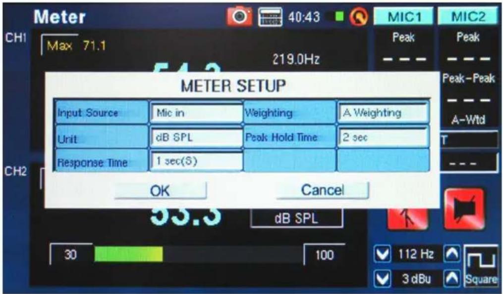Meter 40:43 MIC1 MIC2 CH1 Max 71.1 219.0Hz METER SETUP Input Source Mic in Weighting A Weighting Unit dB SPL Peak Hold Time 2 sec Response Time 1 sec(S) OK Cancel 30 dB SPL 112 Hz Square 3 dBu