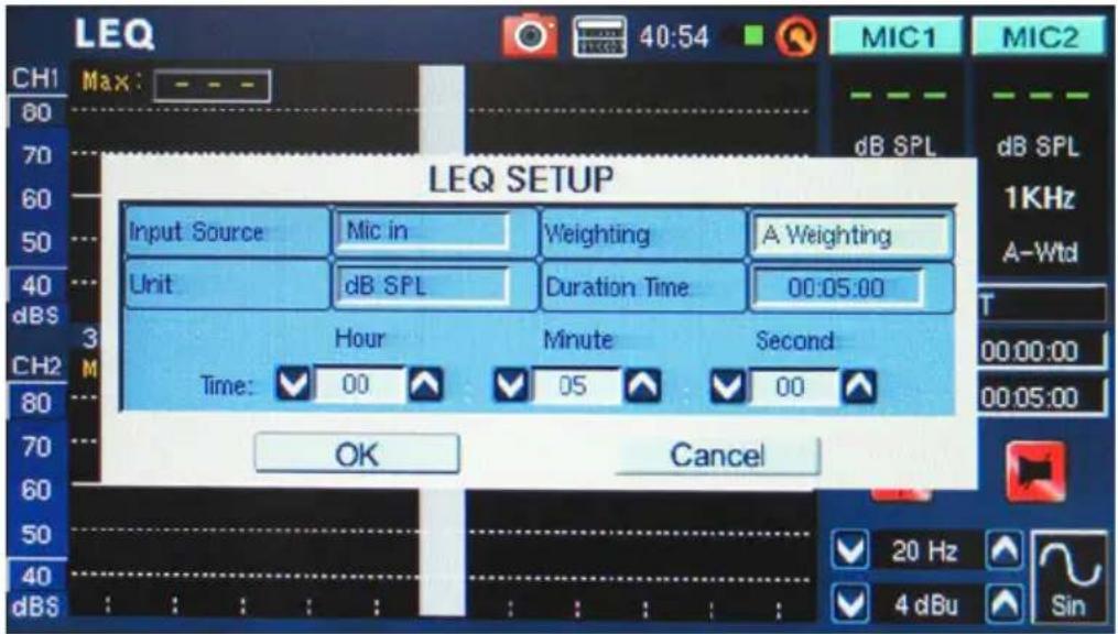 LEQ SETUP Input Source Mic in Weighting A Weighting Unit dB SPL Duration Time 00:05:00 Hour Minute Second Time: 00 05 00 OK Cancel 20 Hz 4 dBu Sin