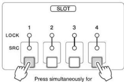 SLOT 1 2 3 4 LOCK SRC Press simultaneously for