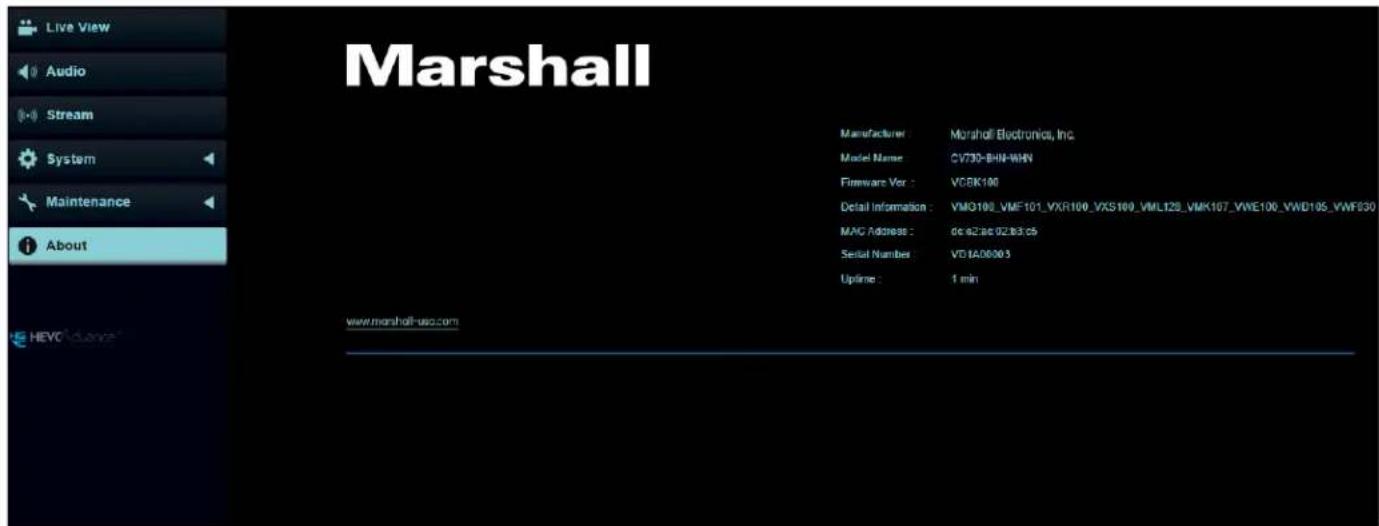 Marshall Manufacturer : Marshoff Electronics, Inc. Model Name : CV730-BHN-WHN Firmware Ver : VC6K100 Detail Information : VMG108_VMF101_YXR100_VXS109_VML128_VMK107_VWE106_VWD105_VWF830 MAC Address : de 62.86 02.83.05 Serial Number : VDIA06003 Uptime : 1 min www.marshall-uso.com